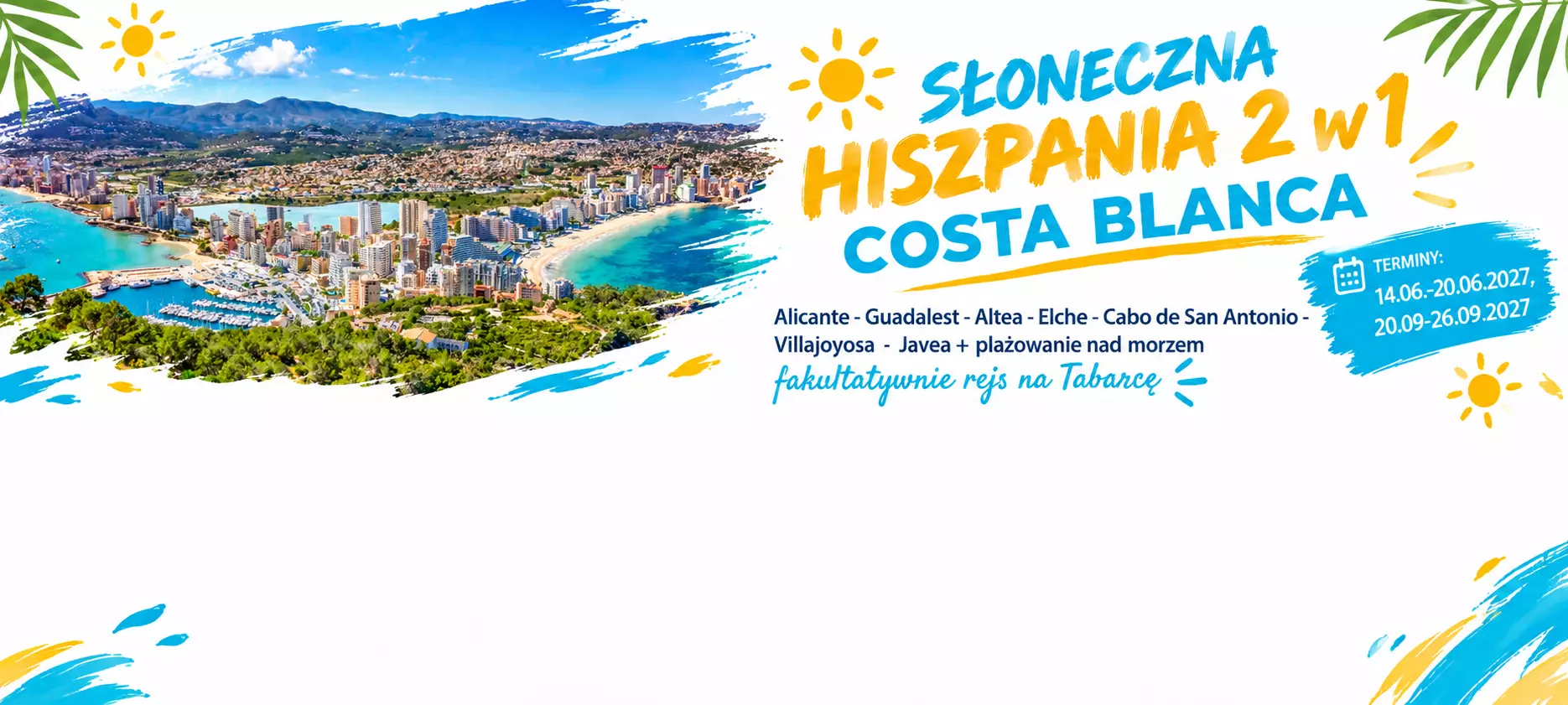 Słoneczna Hiszpania 2 w 1 - Costa Blanca